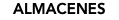 ALMACENES